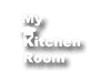 My Kitchen room